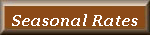 Seasonal Rates